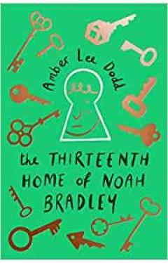 The Thirteenth Home of Noah Bradley